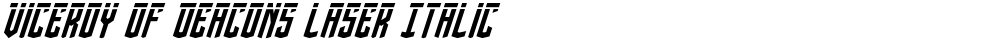Viceroy of Deacons Laser Italic