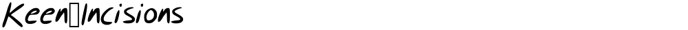 Keen_Incisions