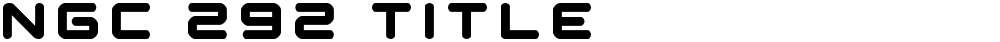 NGC 292 Title