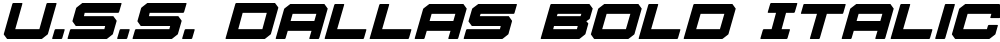 U.S.S. Dallas Bold Italic