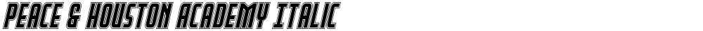 Peace & Houston Academy Italic