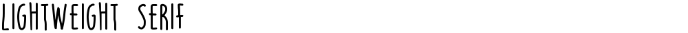 LIGHTWEIGHT SERIF
