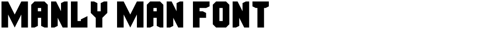 Manly Man Font