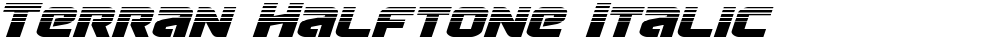 Terran Halftone Italic