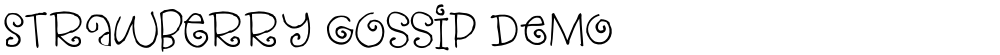 Strawberry Gossip DEMO