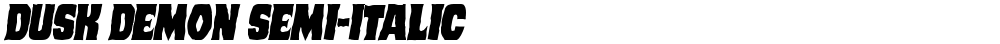 Dusk Demon Semi-Italic