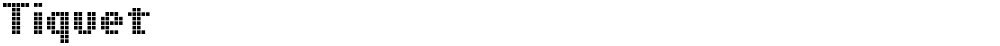 Tiquet