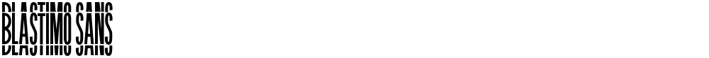 BLASTIMO SANS