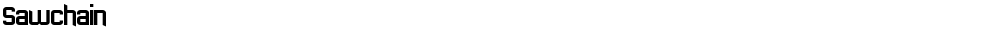Sawchain