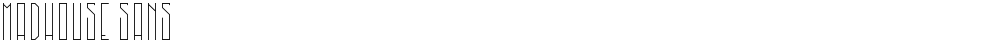 MadHouse Sans