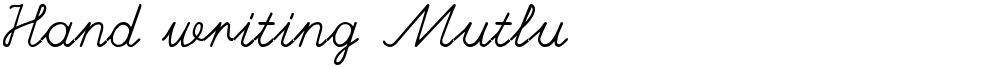 Hand writing Mutlu