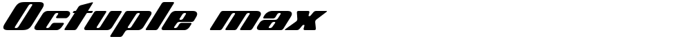 Octuple max
