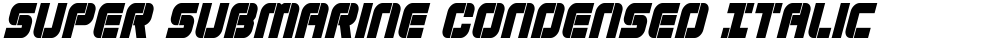 Super Submarine Condensed Italic