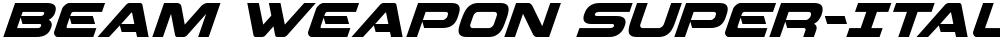 Beam Weapon Super-Italic