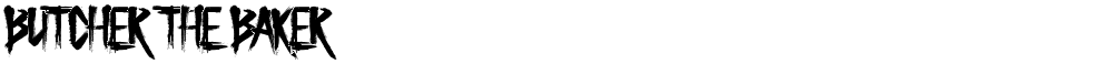 Butcher the Baker