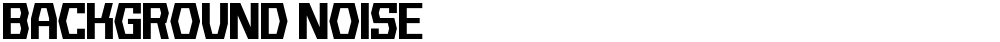 Background Noise