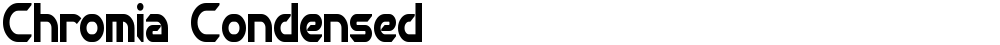 Chromia Condensed