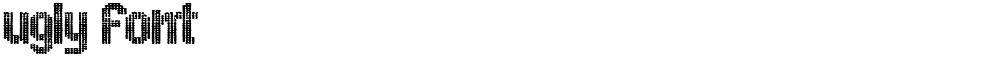 ugly font
