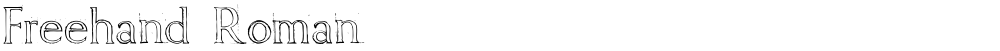 Freehand Roman