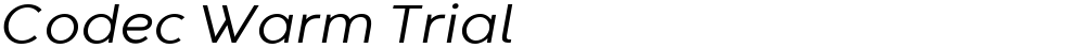 Codec Warm Trial