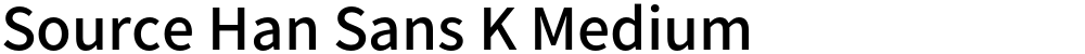 Source Han Sans K Medium