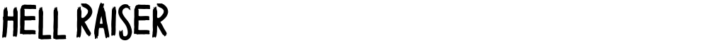 HELL RAISER