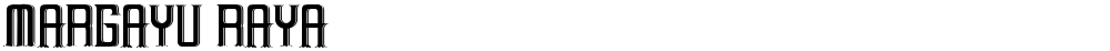 MARGAYU RAYA�