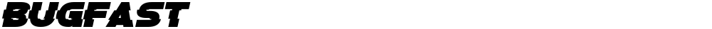 Bugfast