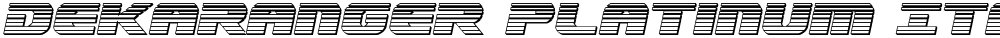 Dekaranger Platinum Italic