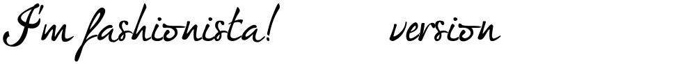 I'm fashionista!_DEMO-version