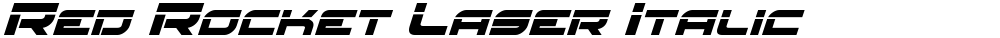 Red Rocket Laser Italic