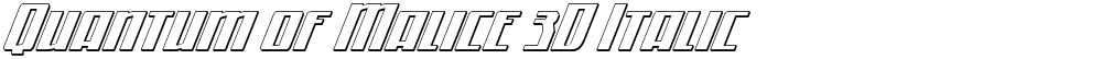 Quantum of Malice 3D Italic