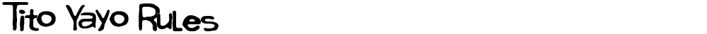 Tito Yayo Rules