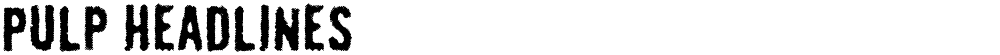 Pulp Headlines