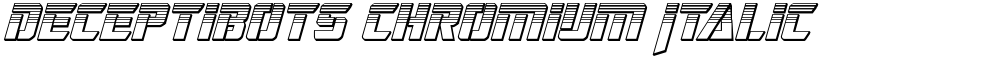Deceptibots Chromium Italic