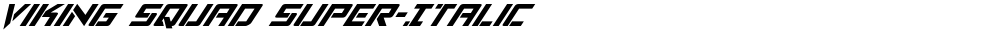 Viking Squad Super-Italic
