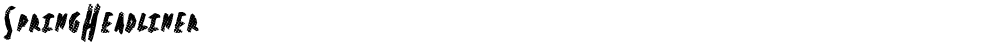SpringHeadliner