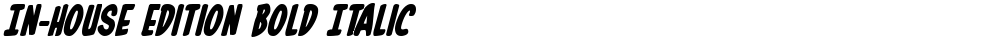 In-House Edition Bold Italic
