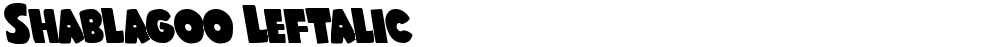 Shablagoo Leftalic