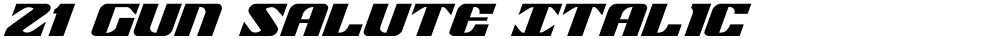 21 Gun Salute Italic