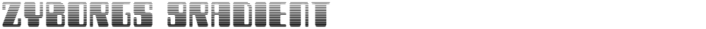 Zyborgs Gradient
