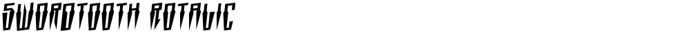 Swordtooth Rotalic