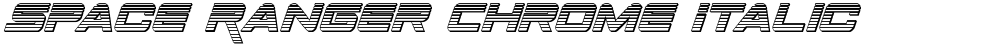 Space Ranger Chrome Italic