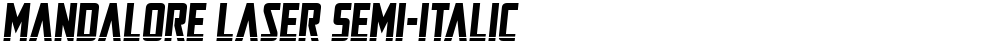 Mandalore Laser Semi-Italic