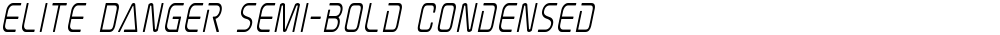 Elite Danger Semi-Bold Condensed Italic