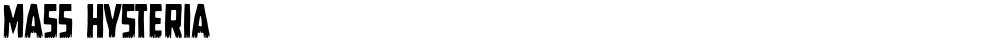 Mass Hysteria