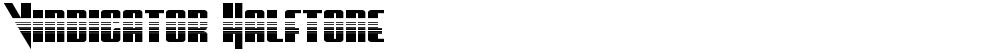 Vindicator Halftone