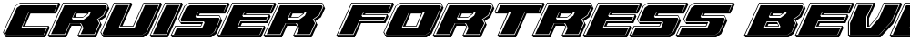 Cruiser Fortress Bevel Italic