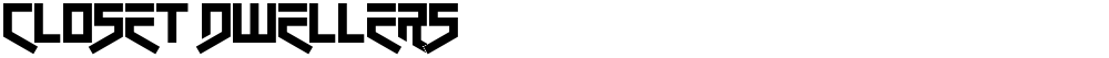 Closet Dwellers