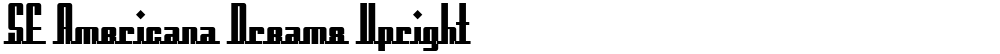 SF Americana Dreams Upright